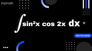 integrate sin2 x cos 2x dx [upl. by Armanda128]