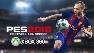 PES 2018 Xbox 360 [upl. by Ahsiemac]