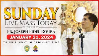 SUNDAY FILIPINO LIVE MASS TODAY ONLINE  JANUARY 21 2024  REV FR JOSEPH FIDEL ROURA [upl. by Ydarg]