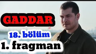 GADDAR 18 BÖLÜM FRAGMANI [upl. by Eslek]