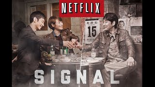 SIGNAL KDrama 2016 en NETFLIX con Lee Jehoon Kim Hyesoo y Cho Jinwoong [upl. by Anastatius]