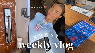 NURSE WEEK IN THE LIFE  back to school 🍎🧸🩺 [upl. by Jemma]