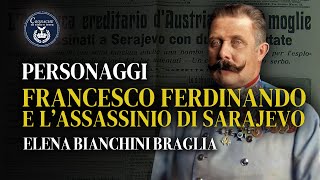 Francesco Ferdinando e lassassinio di Sarajevo  Personaggi  Elena Bianchini Braglia [upl. by Nnyltiac]