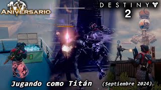 Destiny 2  10° Aniversario jugando como Titán  Xbox Series X Gameplay [upl. by Eudocia]