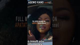 Asewo Kano Yoruba Movie 2024  Official Trailer  Showing Tomorrow Monday 28th October On ApataTV [upl. by Amandie684]