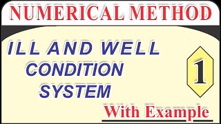 ill and well condition system with examples [upl. by Yrag]