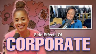 SIDE EFFECTS OF CORPORATE▫️Small Doses Podcast with Erin [upl. by Assenaj]