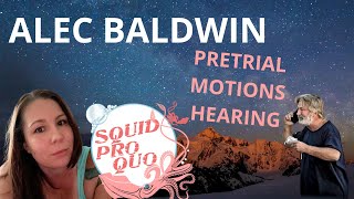 Alec Baldwin Trial Pretrial Motions hearing [upl. by Nannah]