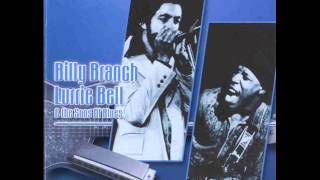 Billy Branch amp Lurrie Bell  Chicago Young Blues Generation  Full Album [upl. by Letniuq]