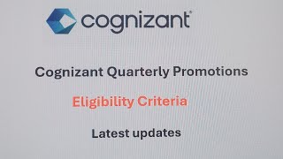 Cognizant Quarterly Promotions  Eligibility Criteria  Cognizant Promotion Cycle [upl. by Minetta]