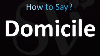 How to Pronounce Domicile Correctly [upl. by Eiznekcm]