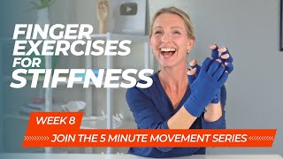 Finger Exercises to Decrease Stiffness 5 Minute Follow Along Movement Series Week 8 [upl. by Avonasac861]