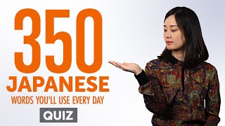 Quiz  350 Japanese Words Youll Use Every Day  Basic Vocabulary 75 [upl. by Nored]