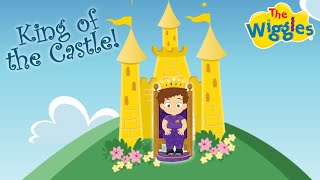 King of the Castle 🏰 The Wiggles Nursery Rhymes [upl. by Etnwahs]