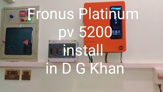 fronus Platinum pv 5200 inverter install in DG Khan [upl. by Fruin]