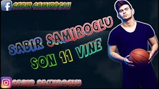 Sabir Samiroglu Son 11 Vine [upl. by Eaned]