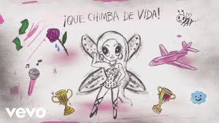 KAROL G  QUE CHIMBA DE VIDA Lyric Video [upl. by Ecnarrot826]