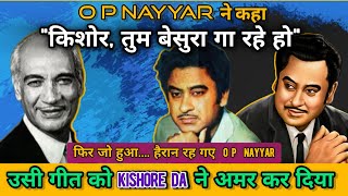 Kishore Da Best Song OP Nayyar Music  Why Kishore Kumar is Best [upl. by Nine]