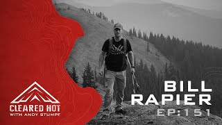 Episode 151  Bill Rapier [upl. by Trenton255]