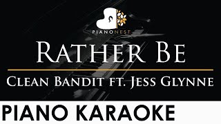 Clean Bandit  Rather Be ft Jess Glynne  Piano Karaoke Instrumental Cover with Lyrics [upl. by Htebazle]