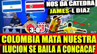 NICARAGUA Y TICOS ARDIDOS POR LA GOLEADA DE COLOMBIA 3 VS 0 COSTA RICA  M4TO NUSTRA ILUCION [upl. by Hanforrd]