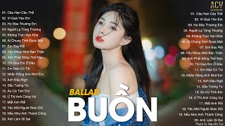 Câu Hẹn Câu Thề Vì Quá Yêu Em Họ Đâu Thương Em  Ballad Buồn hot nhất 2023 [upl. by Ahtnahc]