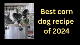 Best corn dog recipe of 2024 [upl. by Regnij108]