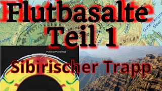 Flutbasaltausbrüche  Teil 1 Sibirischer Trapp Vulkanextreme [upl. by Dhruv769]