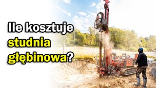 Ile kosztuje studnia głębinowa Wiercenie studni cena za metr [upl. by Dulcy]