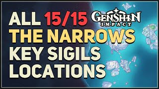 All 15 The Narrows Key Sigils Locations Genshin Impact [upl. by Loralie181]