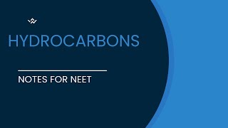 Hydrocarbons class 11  NEET Notes Organic Chemistry AIIMS [upl. by Seaddon]