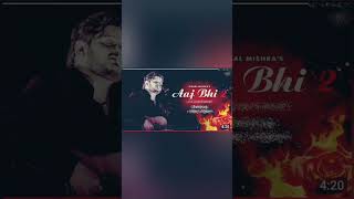 Aaj Bhi 2 Video Vishal Mishra  Kaushal Kishore  VYRL Originals [upl. by Acinahs609]