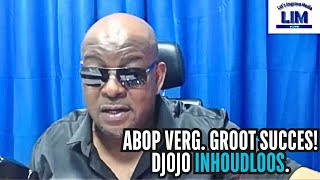 BT 30 SEPT 2024  ABOP VERG GROOT SUCCES DJOJO INHOUDLOOS [upl. by Anirbaz]