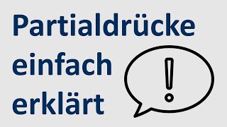 Partialdrücke einfach erklärt [upl. by Tikna]