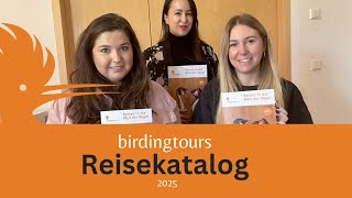 birdingtours Reisekatalog 2025 [upl. by Kenzi935]