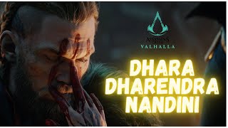 Dhara Dharendra Nandini  assassins creed valhalla  Full HD  Dyson Yt [upl. by Minsat]