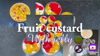 Fruit custard w jelly [upl. by Nilram]