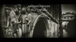 Antonio Vivaldi  La Follia  Sonata in D Minor RV 63 [upl. by Aleahcim467]