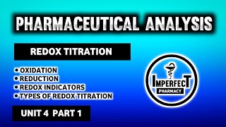 Redox Titration  Oxidation  Reduction  Redox Indicators  Pharmaceutical Analysis  B Pharma [upl. by Shafer267]