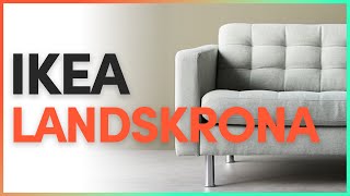 Avis du Canapé LANDSKRONA de IKEA  Fautil lAcheter [upl. by Ecirtemed782]