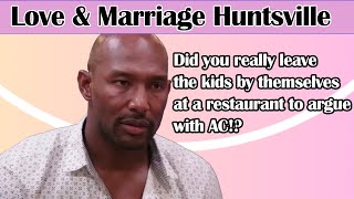 Martell Holt Left The Kids Alone in a Restaurant  My Thoughts  Love and Marriage Huntsville [upl. by Oirogerg413]