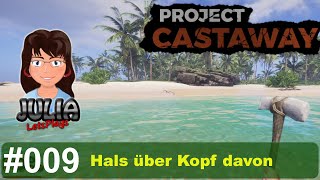 Hals über Kopf davon  Project Castaway deutsch 009 [upl. by Thun278]