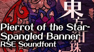 Touhou 15 LoLK  Pierrot of the StarSpangled Banner  Pokémon RSE Soundfont [upl. by Carissa]