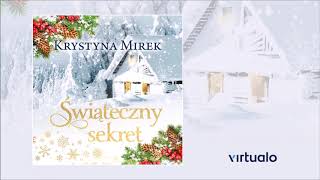 Krystyna Mirek quotŚwiąteczny sekretquot audiobook Czyta Joanna Gajór [upl. by Lacim]