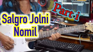 Salgro jolni nomil Guitar part i [upl. by Sirtemed]