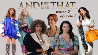 And Just Like That I changed my mind about the SATC reboot season 2 episode 3 recap [upl. by Debarath170]