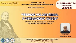 quotPROVAS VOLUNTÁRIAS O VERDADEIRO CILÍCIOquot [upl. by Niawtna]