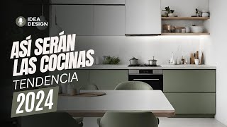 ✅ ASÍ SERÁN LAS COCINAS EN 2024 [upl. by Idnam]