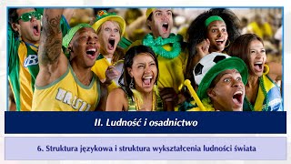 r2 2 06a Struktura językowa i struktura wykształcenia ludności świata [upl. by Ocirled]