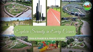 Witness the Splendid Beauty of DHAIR Phase 3 amp Phase 4 Parks  DHA IslamabadRawalpindi [upl. by Donaldson]